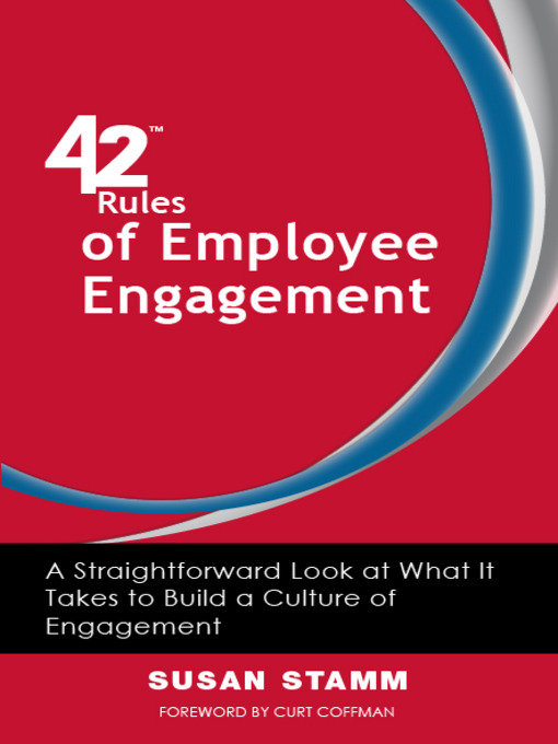 Title details for 42 Rules of Employee Engagement by Susan Stamm - Available